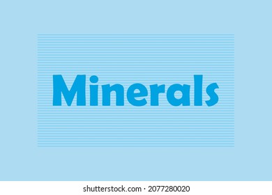 Minerals typography text vector design.  Healthcare conceptual vector design