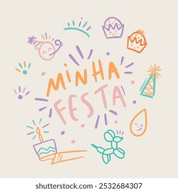 Minha festa. My party in decorative text lettering. Vector style.