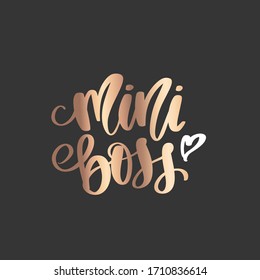 Mini Boss vector golden Hand lettering quote Sparkle design for baby clothes, t-shirt print, birthday party decoration, nursery poster, baby shower.