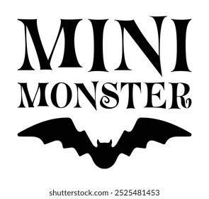 Mini Monster Halloween Baby T-Shirt Sign