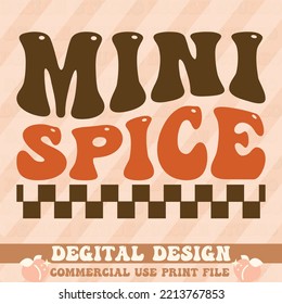 mini spice,t shirt design,vector file.