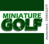 Miniature Golf Day event sport banner. A mini golf formed from the word GOLF with the ball and stick to celebrate on September 21st