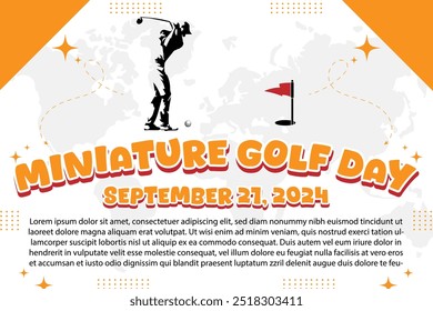 Miniature Golf Day – September 21, 2024. Attractive design, can be used on all social media platforms, beautiful color combination, get it now for the first purchase.