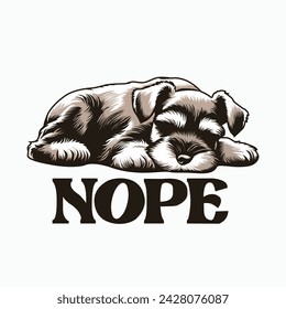 Miniature Schnauzer Nope Typography t-shirt design illustration vector
