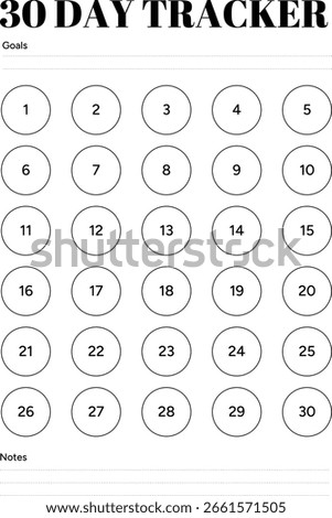 Minimal 30-day tracker with circles, goals, and notes.