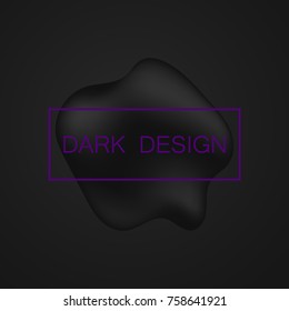 Minimal abstract dark design template. Fluid shape black background. Vector template for placards, banners, flyers, presentations and reports