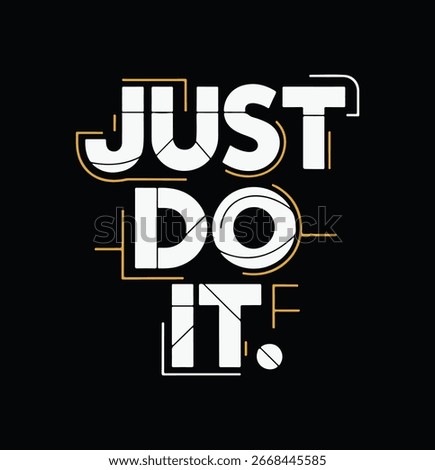 Minimal Abstract JUST DO IT Motivational Typography Design
