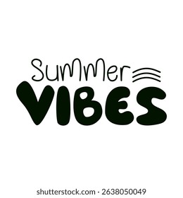 Minimal black "Summer Vibes" typography, clean and modern summer text art.