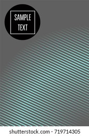 Minimal cover template. Elegant male stripes background. Grey, turquoise noble simple pattern. Lofty clean minimal cover design. Futuristic funky hipster background for posters, placards, banners, ads