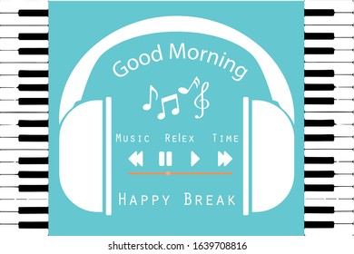 Minimal Design Poster. Music notes Poster with headphones symbol and Good Morning Text. Top View. for Advertisement. Vector Illustration. symbol. Relax concept. music icon.
