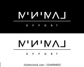 Minimal Effort Slogan Illustrator Graphic Design Vector. 