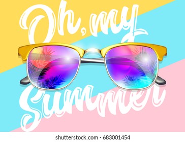 Minimal Fashion Vector Design. Yellow Sunglasses on Striped Pastel Background. Bright Reflections with Palm. Creative Pop Art Style. Glamour Art with Oh, my Summer Text. Top View.
