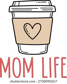 Ilustração vetorial plana mínima de uma xícara de café take-away com detalhes do coração e texto "Mom Life". Design simples e relacionável com tema de maternidade.