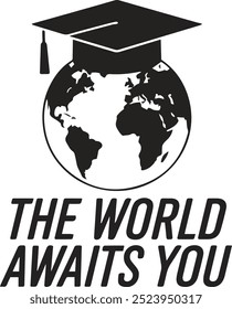 Minimal Globe Silhouette with Graduation Cap and Motivational World Awaits You Text for Clean Design