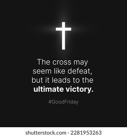 Minimal Good Friday quote for posters, banners, social media graphics, greeting cards, invitations.