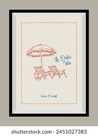 Minimal hand drawn vector dolce vita illustration with aesthetic quote in a poster frame.