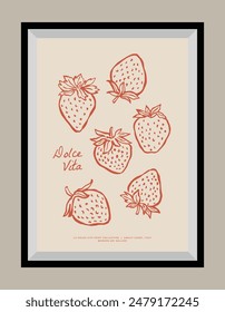 Minimal hand drawn vector dolce vita illustration with aesthetic quote in a poster frame. 