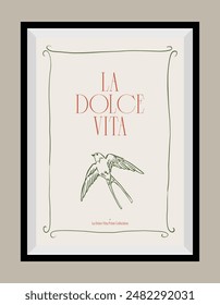 Minimal hand drawn vector dolce vita illustration with aesthetic quote in a poster frame. Art for greeting cards, wedding invitations, postcards, branding, logo design. 