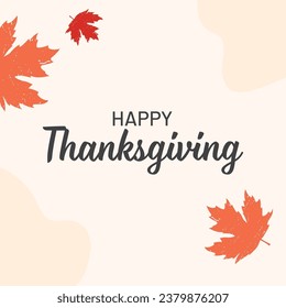 Minimal Handwritten Happy Thanksgiving Greeting with mapple leaf. Vector Illustration. Simple Text Greeting  Banner, Card, Cover