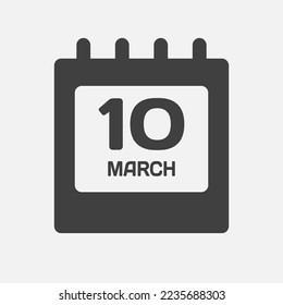 Minimal icon page calendar - 10 March. Vector illustration day of the month. 10th day of month Sunday, Monday, Tuesday, Wednesday, Thursday, Friday, Saturday. Template for anniversary, reminder, plan