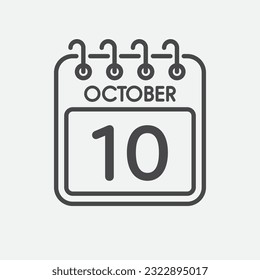 Minimal icon page calendar - 10 October. Vector illustration day of the month. 10th day of month Sunday, Monday, Tuesday, Wednesday, Thursday, Friday, Saturday. Template for anniversary, reminder plan