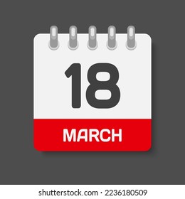 Minimal icon page calendar - 18 March. Vector illustration day of the month. 18th day of month Sunday, Monday, Tuesday, Wednesday, Thursday, Friday, Saturday. Template for anniversary, reminder, plan
