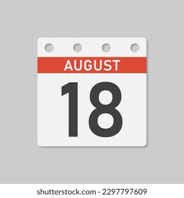 Minimal icon page calendar - 18 August. Vector illustration day of the month. 18th day of month Sunday, Monday, Tuesday, Wednesday, Thursday, Friday, Saturday. Template for anniversary, reminder, plan