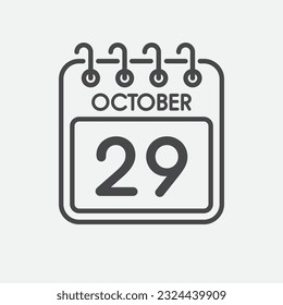 Minimal icon page calendar - 29 October. Vector illustration day of the month. 29th day of month Sunday, Monday, Tuesday, Wednesday, Thursday, Friday, Saturday. Template for anniversary, reminder plan