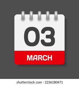 Minimal icon page calendar - 3 March. Vector illustration day of the month. 3th day of month Sunday, Monday, Tuesday, Wednesday, Thursday, Friday, Saturday. Template for anniversary, reminder, plan