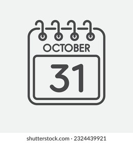 Minimal icon page calendar - 31 October. Vector illustration day of the month. 31th day of month Sunday, Monday, Tuesday, Wednesday, Thursday, Friday, Saturday. Template for anniversary, reminder plan