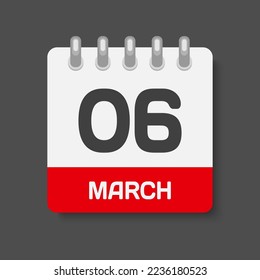 Minimal icon page calendar - 6 March. Vector illustration day of the month. 6th day of month Sunday, Monday, Tuesday, Wednesday, Thursday, Friday, Saturday. Template for anniversary, reminder, plan