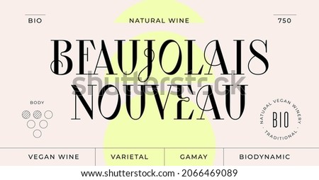Minimal Label. Set of modern wine tag, label for brand, logo, sticker winery. Template design minimal label, tag or card, text modern Beaujolais Nouveau Wine. Typographic wine tag. Vector Illustration