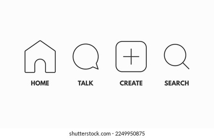 Minimal line Icons, Home, Talk, Create, Search, Outline symbol collection