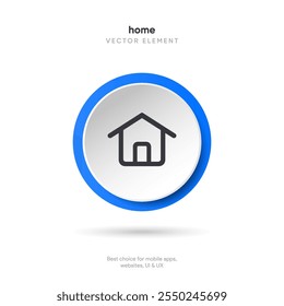 Minimal modern home, homepage, base, main page, house push button icon emblem symbol, sign. 3d blue home icon. Mobile app icons. Device UI UX mockup. Isolated vector elements.