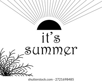 Minimal Sommer Poster mit Sonnenstrahlen und elegante Typografie Schwarz-Weiß Saisonale Wandkunst, Es ist Sommer Minimalistische Sonnenstrahlen Illustration mit Moderner Typografie für Saisonale Home Decor, Schwarz-Weiß Sommer Typografie Design mit aufsteigenden Sonnenstrahlen Minimal Saisonale Kunst