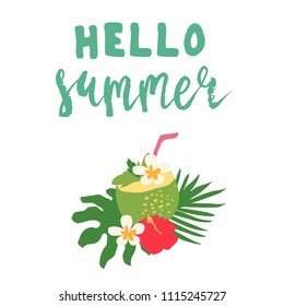 Minimal summer trendy vector illustration in scandinavian flat style. Exotic coconut cocktail with mint, flowers, straw. Handwritten lettering Hello summer. Design elements isolated on white.