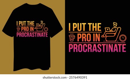 Minimal T-Shirt Design: I Put the Pro in Procrastinate with Bro Icon