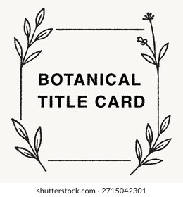 Tarjeta tipográfica mínima enmarcada por simples dibujos de líneas botánicas de hojas y subgrupos.