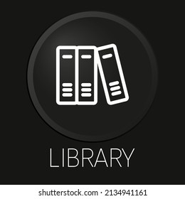 minimal vector line icon on 3D button isolated on black background. Premium Vector.