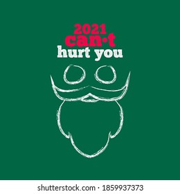 Minimal vector santa design. Santa promise that 2021 can`t hurt us. Please come nice!