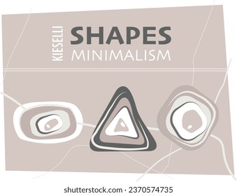 Minimalism shapes, nut color tonality