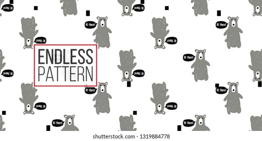 Minimalist baby seamless pattern with gray bear greets - hi there. Scandinavian style illustration background for nursery in nordic style on white background.