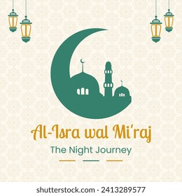 Minimalist background for Al-Isra wal Mi'raj the night journey of the prophet Muhammad or isra and mi'raj islamic calligraphy