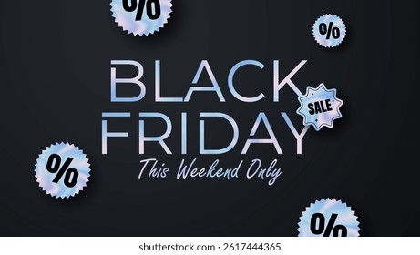 Minimalist Black Friday typography banner featuring holographic sticker accents and discount highlights. Perfect for sale promotions, social media ads, and digital marketing templates.