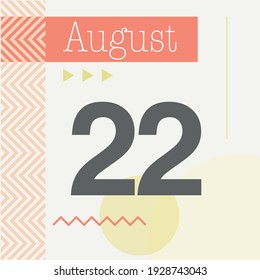 Minimalist calendar in warm tones. August 22nd