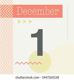 Minimalist calendar in warm tones. December 1st 