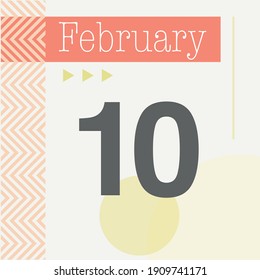 Minimalist calendar in warm tones. February 10th
