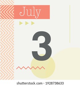 Minimalist calendar in warm tones. July 3rd