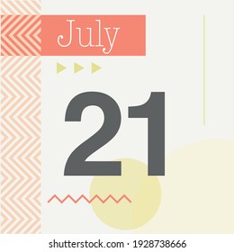 Minimalist calendar in warm tones. July 21st 