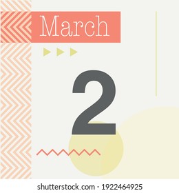 Minimalist calendar in warm tones. March 2nd
